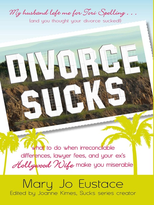 Title details for Divorce Sucks by Mary Jo Eustace - Available